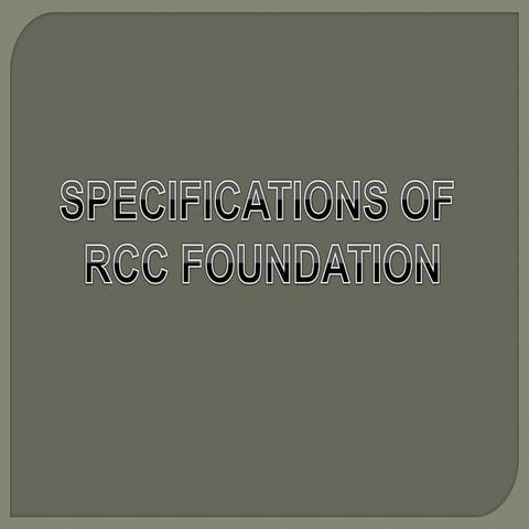 Specifications of rcc foundation 