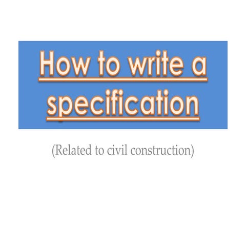 Specification writting civil construction