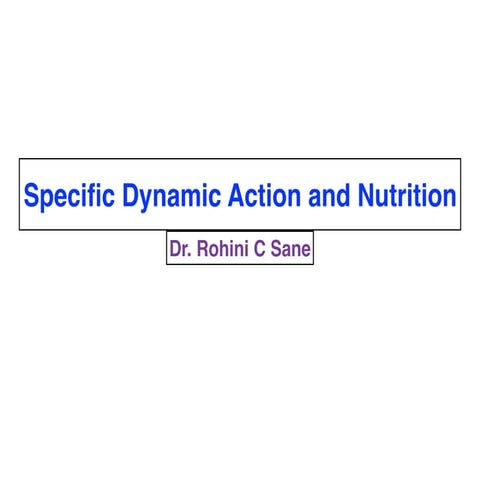 Specific dynamic action and nutrition