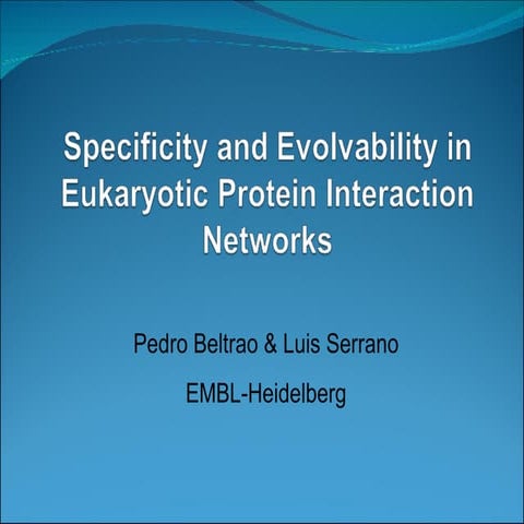 Specificity and Evolvability in Eukaryotic Protein Interaction Networks