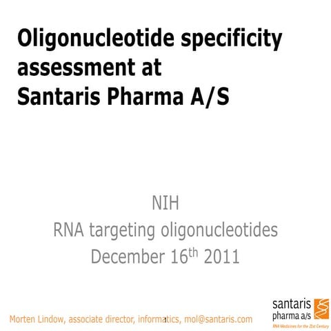 Specificity Assessment At Santaris Pharma