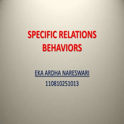 Specific relations behaviors
