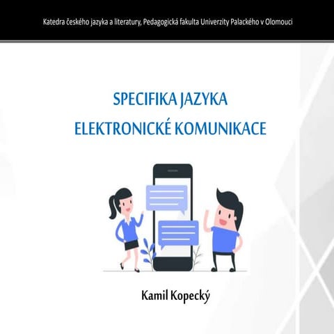 Specifika jazyka elektronické komunikace