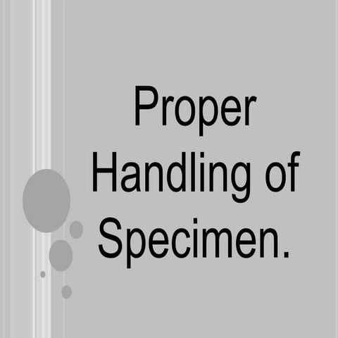 Specimen handling