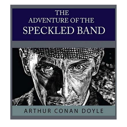 The Adventure of the Speckled band