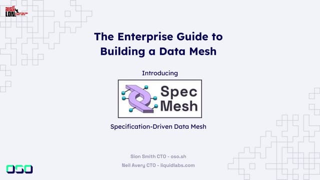 The Enterprise Guide to Building a Data Mesh - Introducing SpecMesh