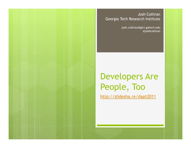Developers Are People, Too