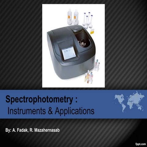 Spectrophotometry : Instruments & Applications