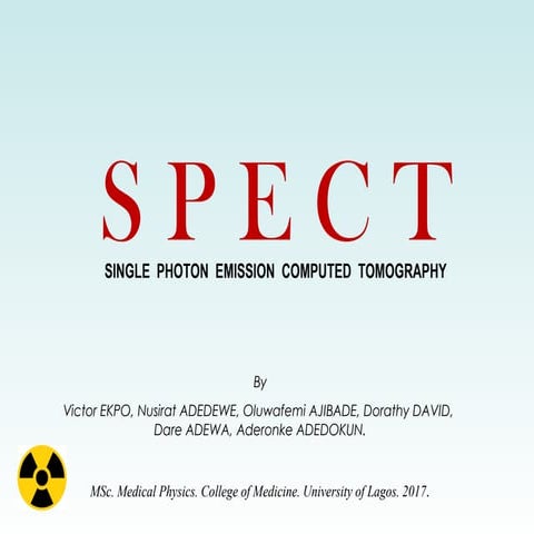 SPECT: Single Photon Emission Computed Tomography