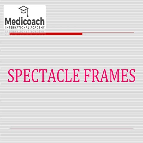 SPECTACLE FRAMES       &        PARTS.pptx