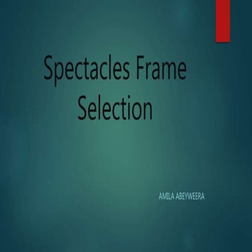 Spectacles frame selection