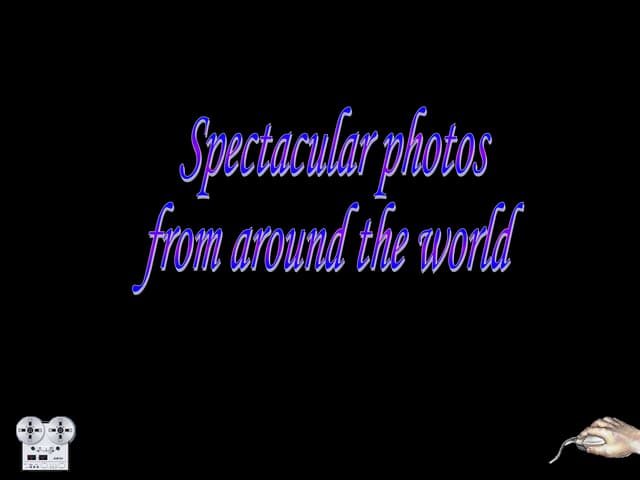 Spectacular photos around the world