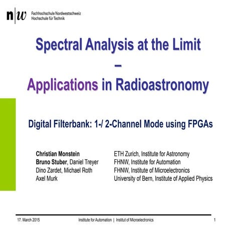 Spectral Analysis at the Limit - Applications in Radio Astronomy
