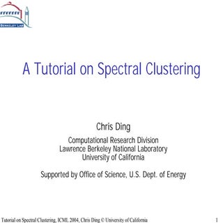 icml2004 tutorial on spectral clust...