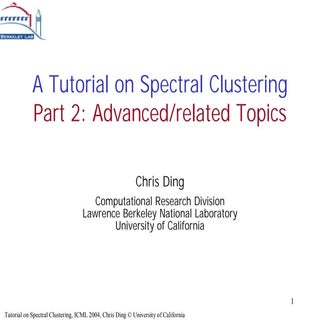icml2004 tutorial on spectral clust...