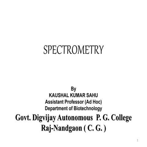 Spectrometry by kk sahu sir