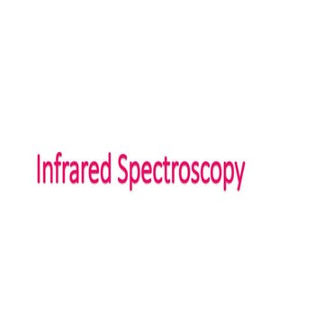 IR SPECTROSCOPY