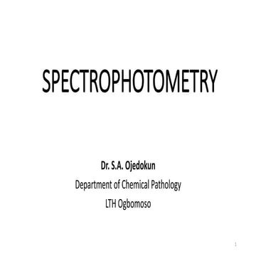 Spectrophotometry by Dr Samson Ojedokun.pptx