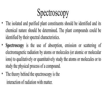 Spectroscopy in brief explaing the types for 5th sem b.pharm.pptx