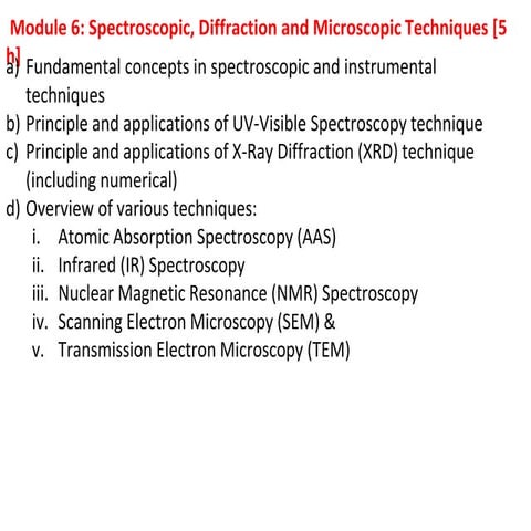 Spectroscopy module 6