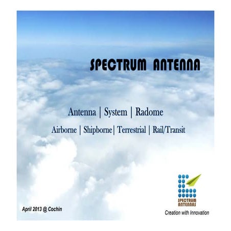 Spectrum Antenna