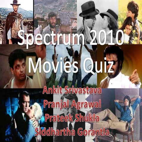Spectrum'10 Movies Quiz