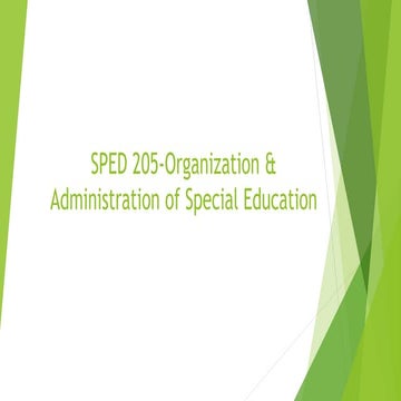 SPED 205-Organization & Administration of Special Education