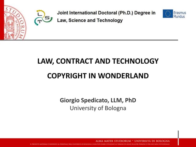 Law, Contract and Technology. Copyright in Wonderland