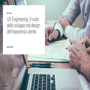 UX Engineering: il ruolo dello sviluppo nel design dell'esperienza utente