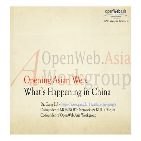 Opening Asian Web: What is Happening in China