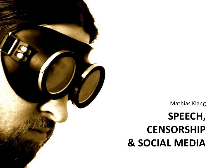 Speech, censorship and social media
