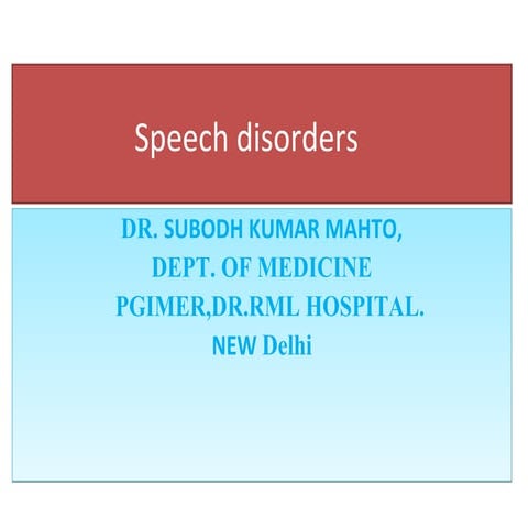 Speech disorder .