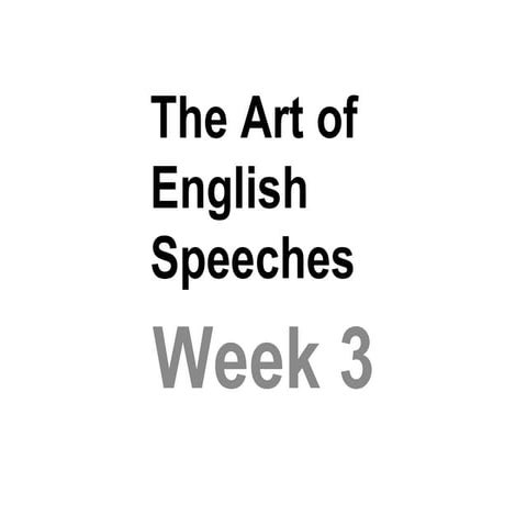 Speeches, week 3
