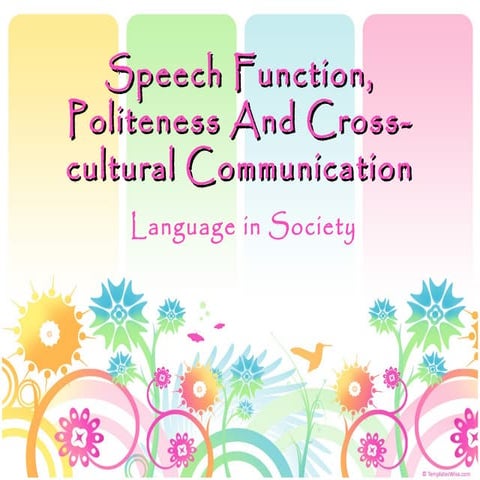 Speech function, politeness and cross cultural communication