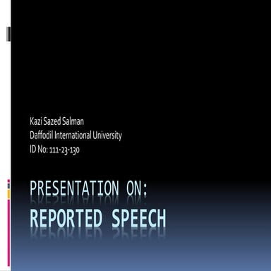 Speech / Reported Speech / Narration