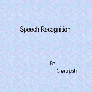 Speech recognition