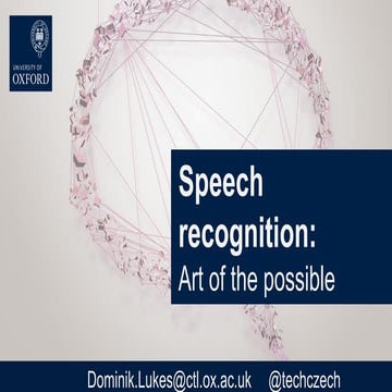 Speech recognition - Art of the possible
