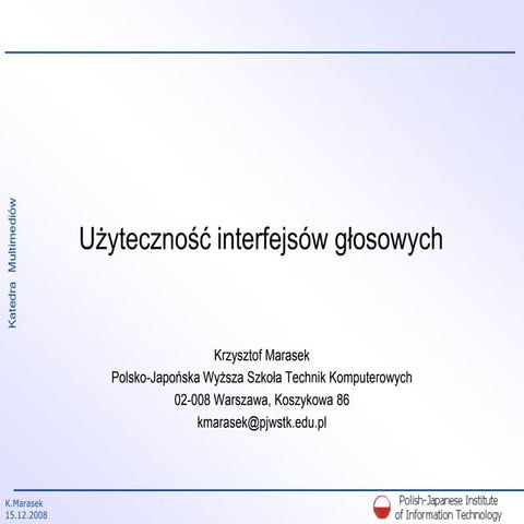 WUD 2009 - Użyteczność interfejsów głosowych