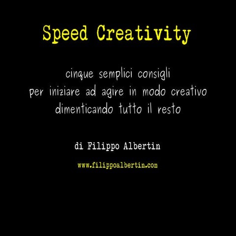 Speed Creativity