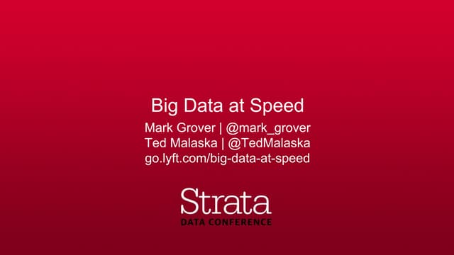 Big Data at Speed