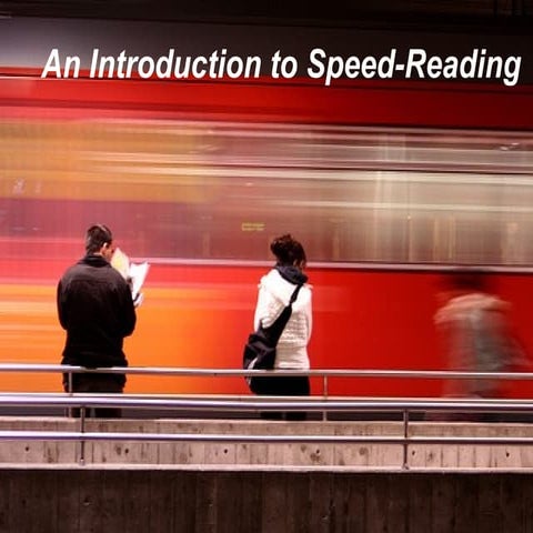 Speed-Reading: An Introduction