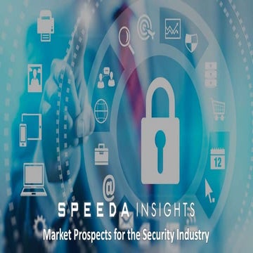 SPEEDA INSIGHTS_Market Prospects for the Security Industry