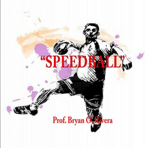 Speedball presentacion | PPTX