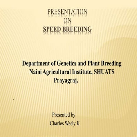 Speed breeding FOR CROP IMPROVEMENT PPT..pptx