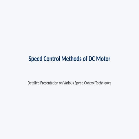 Speed control of dc motor | PPTX
