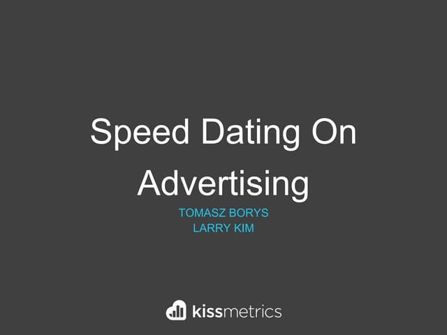 Speed Dating on Advertising