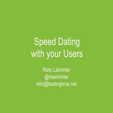 Speed dating with your users