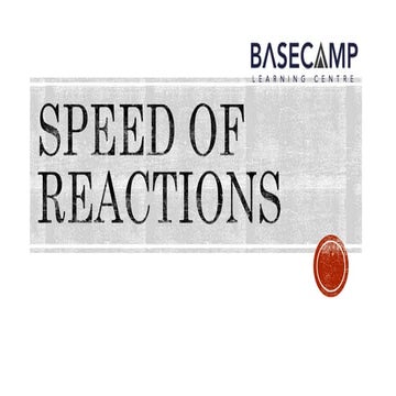 Speed of reactions