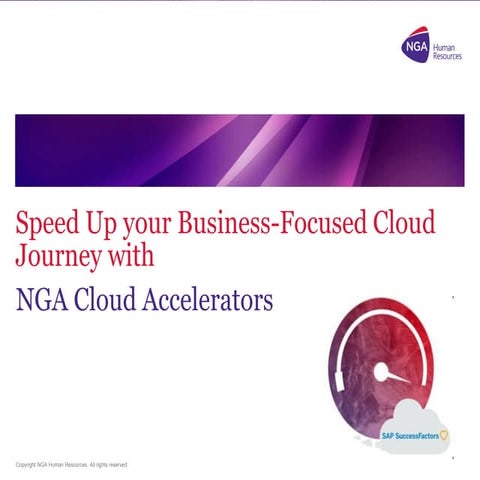 Speed Up Your Business Focused Cloud Journey With NGA Cloud Accelerators
