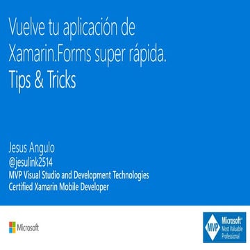 Vuelve tu aplicación de Xamarin.Forms súper rápida